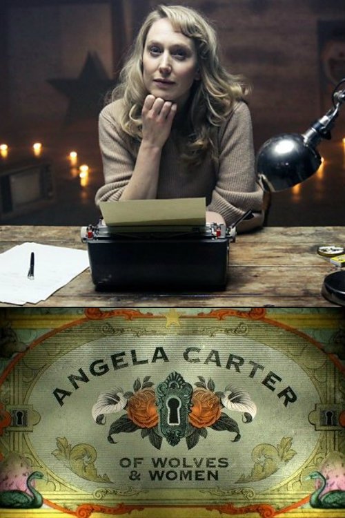 Постер Angela Carter: Of Wolves & Women
